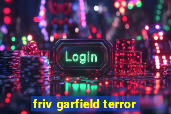 friv garfield terror